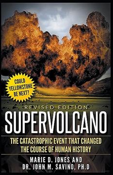 portada Supervolcano: The Catastrophic Event That Changed the Course of Human History (en Inglés)