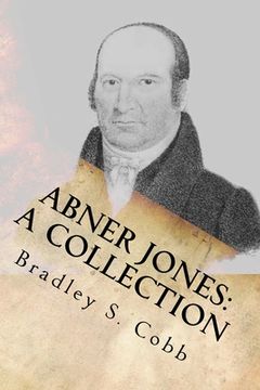 portada Abner Jones: A Collection: Volume 1 (en Inglés)