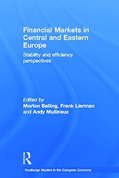 portada Financial Markets in Central and Eastern Europe (Routledge Studies in the European Economy) (en Inglés)
