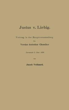 portada Justus V. Liebig: Vortrag in Der Hauptversammlung Des Vereins Deutscher Chemiker