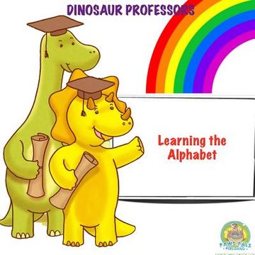 portada Dinosaur Professors: Learning the Alphabet (en Inglés)