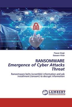 portada RANSOMWARE Emergence of Cyber Attacks Threat