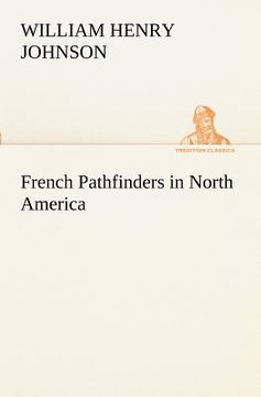 portada french pathfinders in north america (en Inglés)