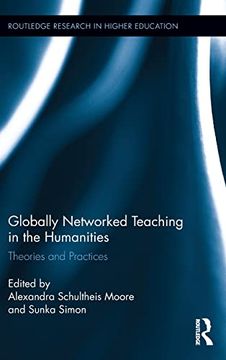 portada Globally Networked Teaching in the Humanities: Theories and Practices (Routledge Research in Higher Education)