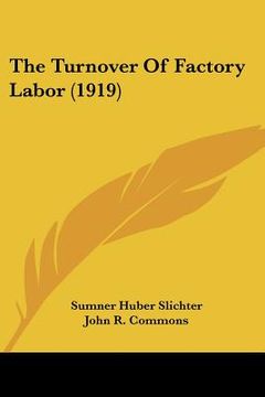 portada the turnover of factory labor (1919) (en Inglés)