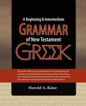 portada a beginning & intermediate grammar of new testament greek (in English)