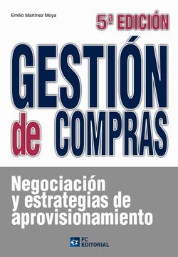 portada Gestion de Compras: Negociacion y Estrategias de Aprovisionamient o (in Spanish)