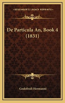 portada De Particula An, Book 4 (1831) (en Latin)