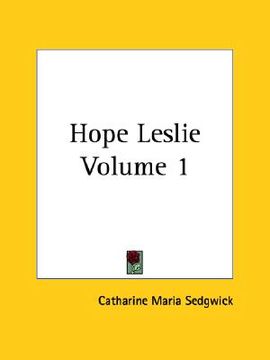 portada hope leslie volume 1 (en Inglés)