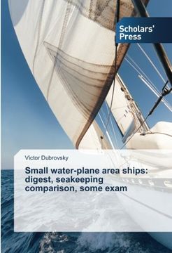 portada Small water-plane area ships: digest, seakeeping comparison, some exam