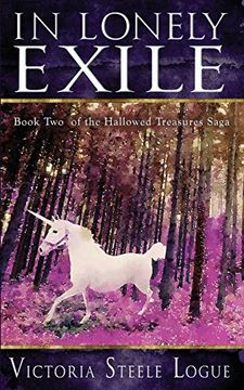 portada In Lonely Exile: Book Two of the Hallowed Treasures Saga