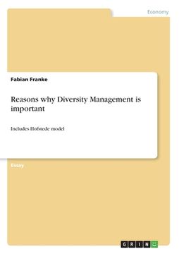 portada Reasons why Diversity Management is important: Includes Hofstede model (en Inglés)
