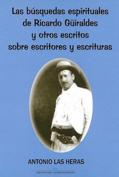 portada Las Busquedas Espirituales de Ricardo Guiraldes (in Spanish)