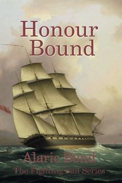 portada Honour Bound (The Fighting Sail Series) (Volume 10) (in English)