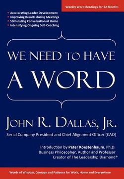 portada we need to have a word: words of wisdom, courage and patience for work, home and everywhere (en Inglés)