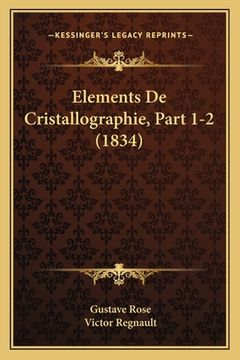 portada Elements De Cristallographie, Part 1-2 (1834) (en Francés)