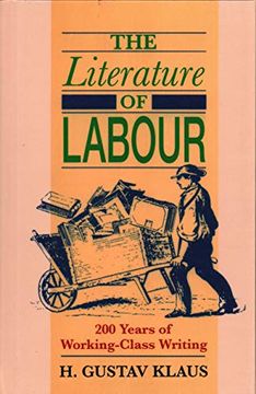 portada The Literature of Labour: 200 Years of Working Class Writing (en Inglés)