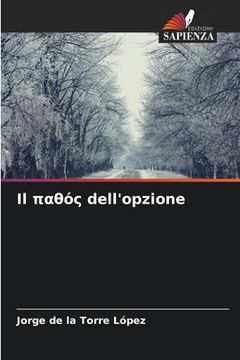 portada Il παθός dell'opzione (in Italian)