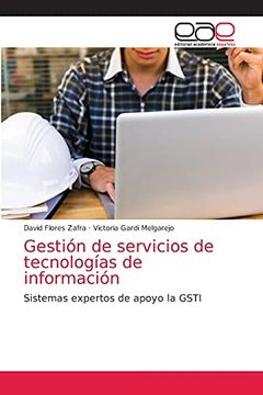 portada Gestión de Servicios de Tecnologías de Información: Sistemas Expertos de Apoyo la Gsti
