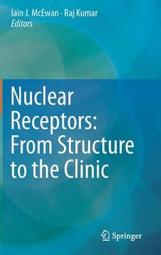 portada Nuclear Receptors: From Structure to the Clinic (in English)