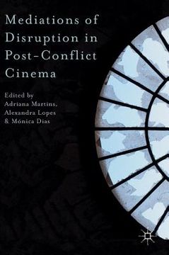 portada Mediations of Disruption in Post-Conflict Cinema (en Inglés)