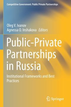 portada Public-Private Partnerships in Russia: Institutional Frameworks and Best Practices (en Inglés)