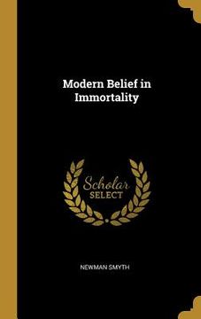 portada Modern Belief in Immortality (en Inglés)