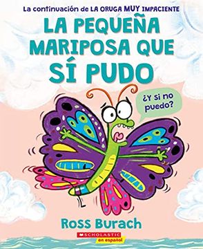 portada La Pequena Mariposa que si Pudo (The Little Butterfly That Could) [Spanish]