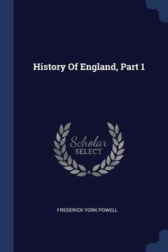 portada History Of England, Part 1 (en Inglés)