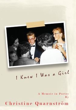 portada I Knew I Was a Girl: A Memoir in Poetry (en Inglés)
