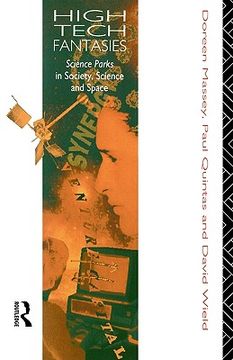 portada high-tech fantasies: science parks in society, science and space (en Inglés)