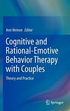portada cognitive and rational-emotive behavior therapy with couples: theory and practice (en Inglés)