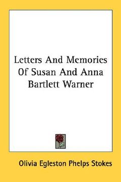 portada letters and memories of susan and anna bartlett warner (en Inglés)