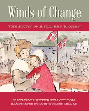 portada Winds of Change: The Story of a Pioneer Woman (en Inglés)