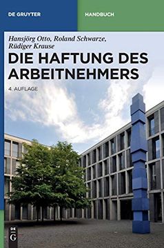 portada Die Haftung des Arbeitnehmers (de Gruyter Handbuch) (in German)
