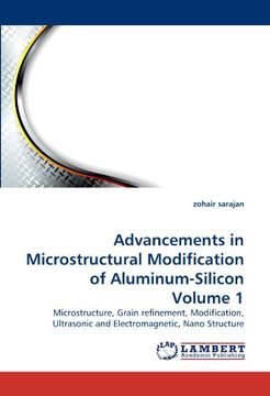 portada Advancements in Microstructural Modification of Aluminum-Silicon Volume 1 (en Inglés)