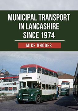 portada Municipal Transport in Lancashire Since 1974 (en Inglés)