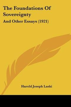 portada the foundations of sovereignty: and other essays (1921) (en Inglés)