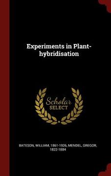portada Experiments in Plant-hybridisation (en Inglés)