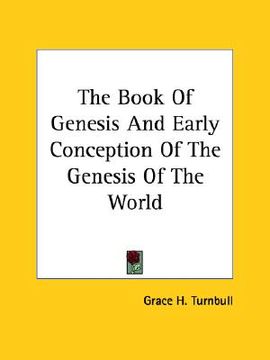 portada the book of genesis and early conception of the genesis of the world (en Inglés)