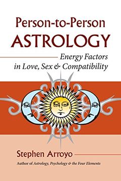 portada Person-To-Person Astrology: Energy Factors in Love, sex and Compatibility (en Inglés)
