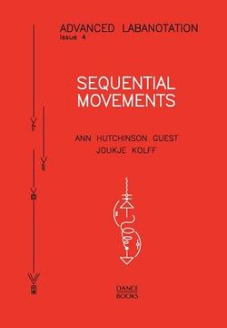 portada advanced labanotation, issue 4 - sequential movements.