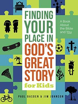 portada Finding Your Place in God'S Great Story for Kids: A Book About the Bible and you 