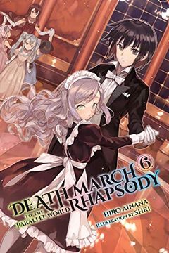 portada Death March to the Parallel World Rhapsody, Vol. 6 (Light Novel) (Death March to the Parallel World Rhapsody (Light Novel)) (en Inglés)