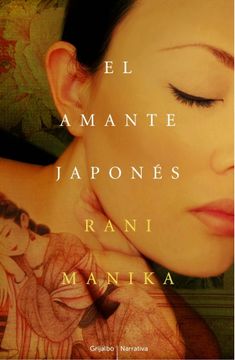 portada El Amante Japonés (Narrativa (Grijalbo)) (in Spanish)