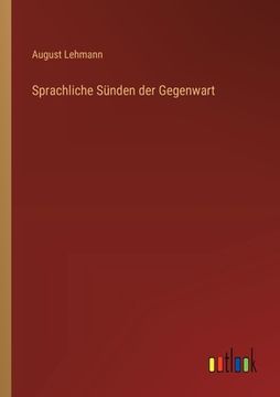 portada Sprachliche Sünden der Gegenwart (en Alemán)