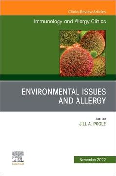 portada Environmental Issues and Allergy, an Issue of Immunology and Allergy Clinics of North America (Volume 42-4) (The Clinics: Internal Medicine, Volume 42-4) (in English)