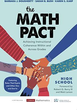 portada The Math Pact, High School: Achieving Instructional Coherence Within and Across Grades (Corwin Mathematics Series) 