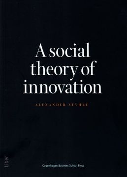 portada A Social Theory of Innovation (en Inglés)