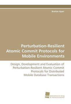 portada Perturbation-Resilient Atomic Commit Protocols for Mobile Environments (en Inglés)